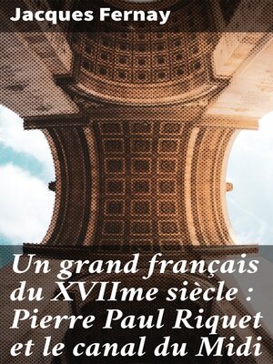 cover image of Un grand français du XVIIme siècle